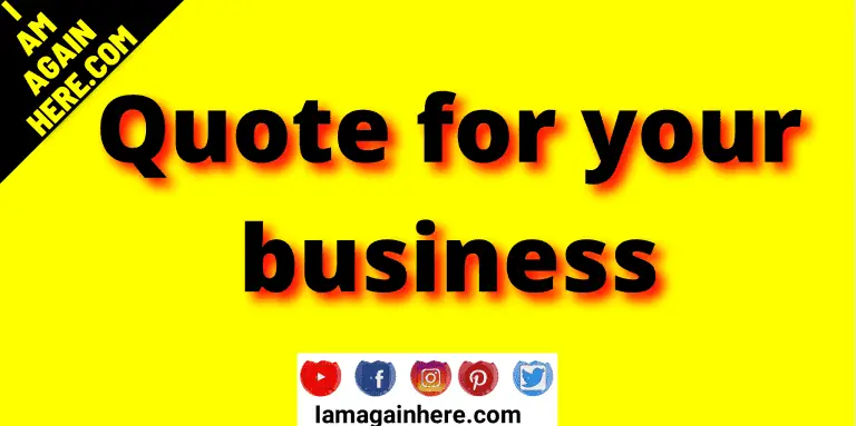 List of Business Quotes to make your business successful
